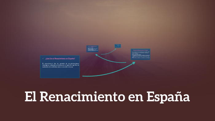 El Renacimiento En España By Maga Lozada On Prezi