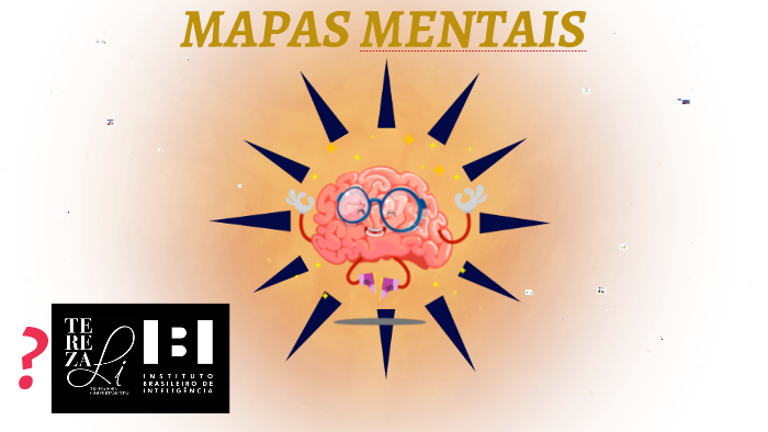 MAPAS MENTAIS by Tereza Lisiane on Prezi