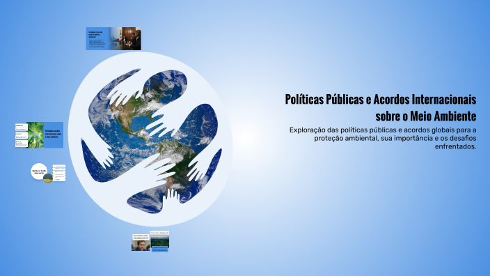 Políticas Públicas e Acordos Internacionais sobre o Meio Ambiente by ...