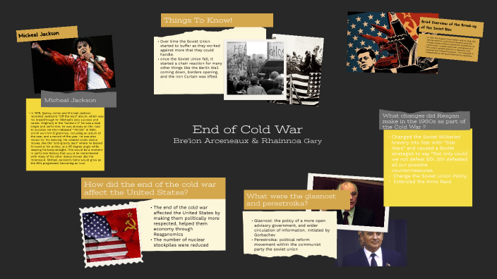 The End of Cold War by BREION 1389957 on Prezi