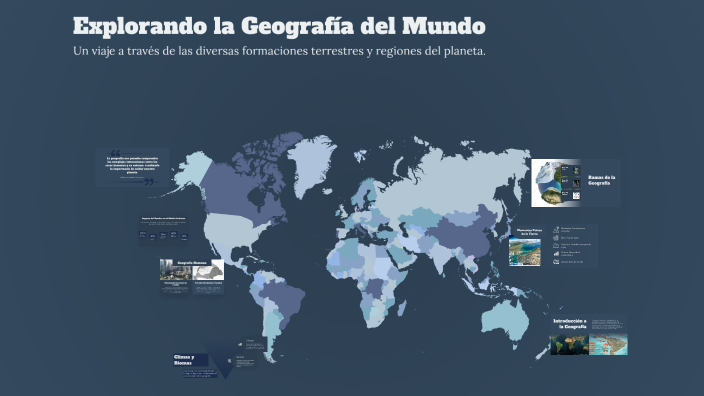 Explorando la Geografía del Mundo by axel armando martinez hernandez on ...