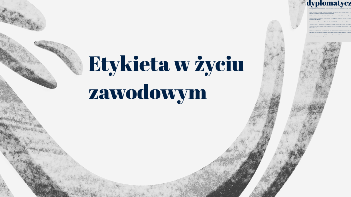 Etiquette in Professional Life by Remigiusz Potaczała on Prezi