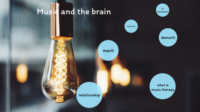 Music and the brain by Kattu Satto on Prezi