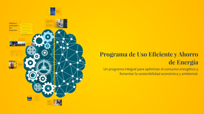 Programa de Uso Eficiente y Ahorro de Energía by Alvaro Deulofeut on Prezi
