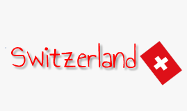 presentation about switzerland