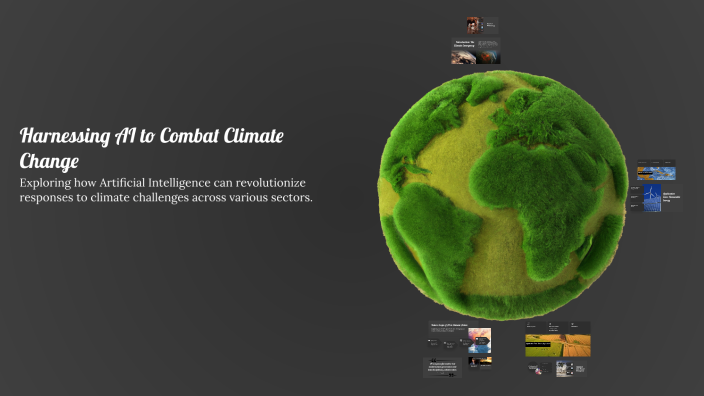Harnessing AI to Combat Climate Change by Ashlesh Lohar on Prezi