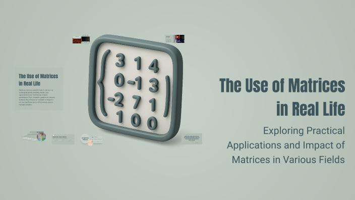 The Use of Matrices in Real Life by Simon V on Prezi