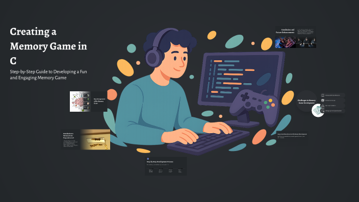 Creating a Memory Game in C by Rajvi Thuse Thuse on Prezi