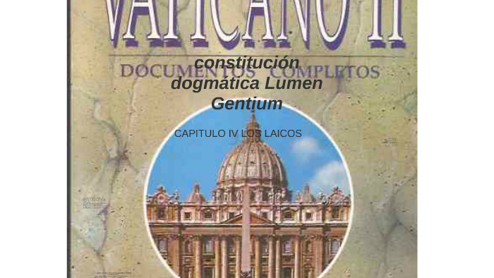 constitución dogmática Lumen gentium by Carlos Rodrigo Gómez Tapia constitución dogmática Lumen gentium by Carlos Rodrigo Gómez Tapia