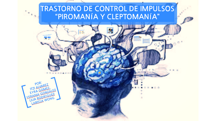 Trastornos Del Control De Los Impulsos: Cleptomanía Y Piromania By ...