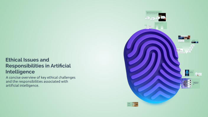 Ethical Issues and Responsibilities in Artificial Intelligence by ...