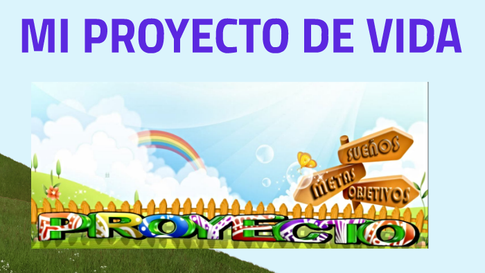 MI PROYECTO DE VIDA by jose luis allpas chanca on Prezi