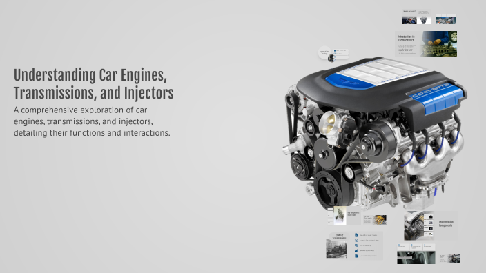 Understanding Car Engines, Transmissions, and Injectors by harshwardhan ...