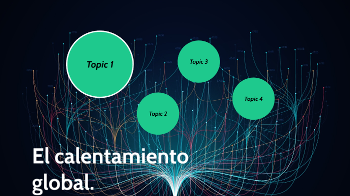El calentamiento global by Edwin Perez on Prezi