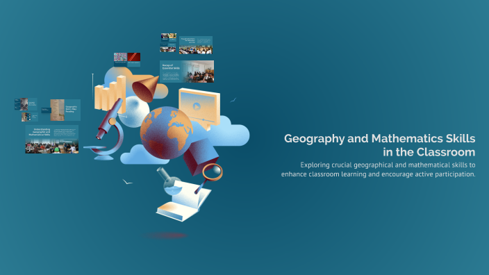 Geography Subject Pro Math Lessons Geography and Mathematics Skills in the Classroom by Yago Jimenez on Prezi