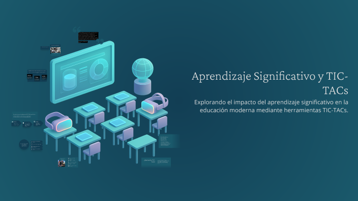 Aprendizaje Significativo y TIC-TACs by Alejandra on Prezi