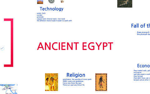 ANCIENT EGYPT by Megan Schwandner on Prezi