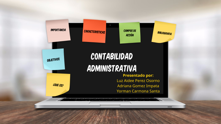 Contabilidad Administrativa By ADRIANA GOMEZ