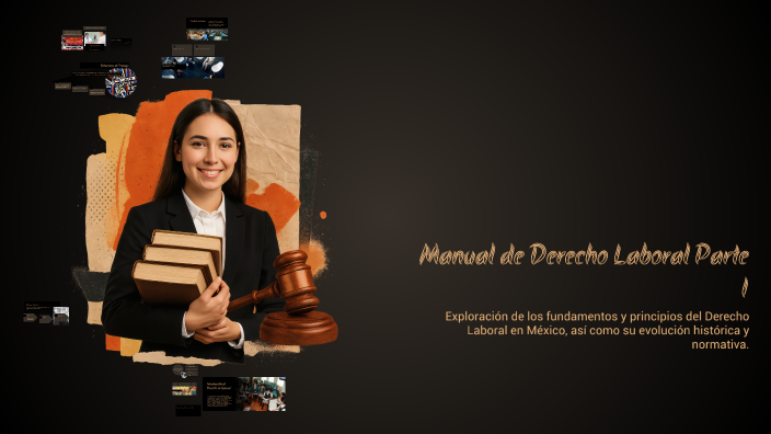 Manual de Derecho Laboral Parte I by Nayelin Cabrera Santos on Prezi