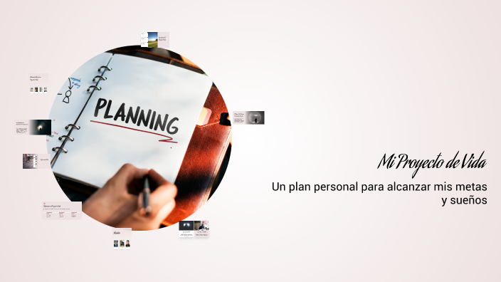 Mi Proyecto de Vida by Luis Gerardo villegas calle on Prezi