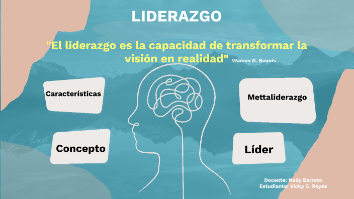 Liderazgo by Cony Reyes Vargas on Prezi
