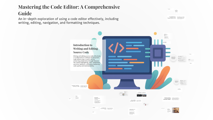 Mastering the Code Editor: A Comprehensive Guide by ARA LANDICHO on Prezi
