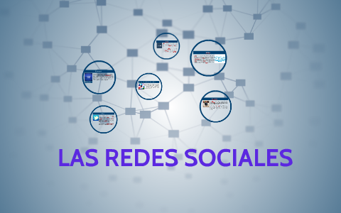 LAS REDES SOCIALES by leidy nathaly montealegre solano on Prezi
