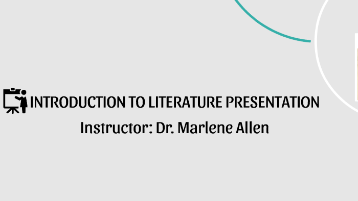 INTRODUCTION TO LITERATURE PRESENTATION by Reem Alqaydi on Prezi