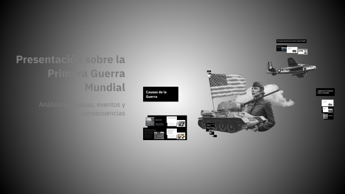 Presentación sobre la Primera Guerra Mundial by GIOVANNI on Prezi