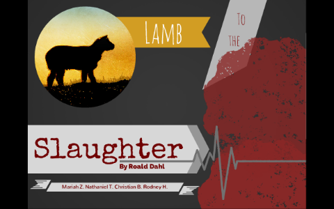 theme of lamb to the slaughter