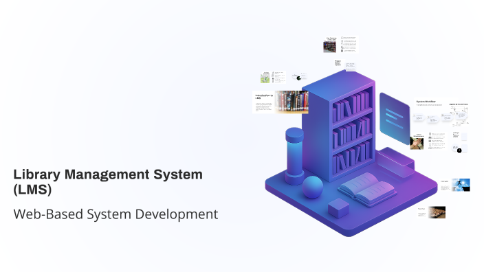 Library Management System (LMS) by Aliza shah on Prezi