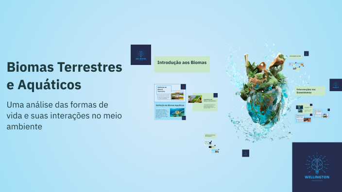 Biomas Terrestres e Aquáticos by WELLINGTON TEIXEIRA on Prezi