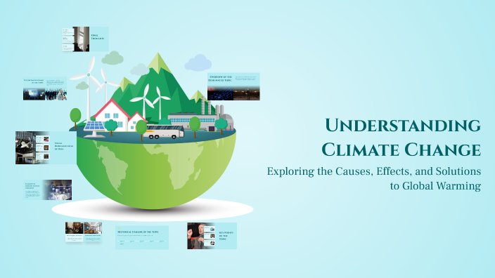 Understanding Climate Change by S Alshidi on Prezi