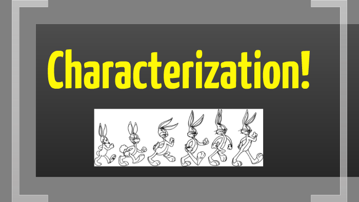 Characterization In Movies Prezi By Kathleen Wachowiak