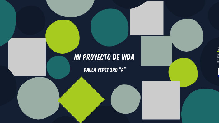 Mi Proyecto De Vida by Paula Yepez on Prezi