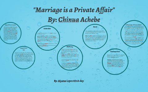 Реферат: Marriage Is A Private Affair Essay Research