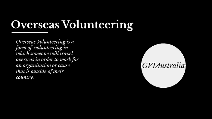 Overseas Volunteering by Jas Sleep on Prezi