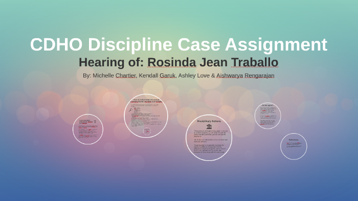 CDHO Discipline Case Assignment by michelle chartier on Prezi
