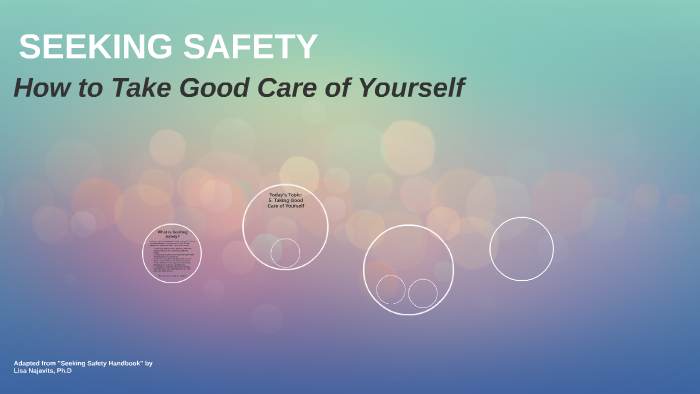 SEEKING SAFETY by Molly BF on Prezi