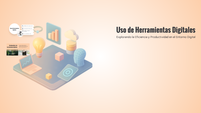 Uso de Herramientas Digitales by Rosalia Diaz Rodríguez on Prezi