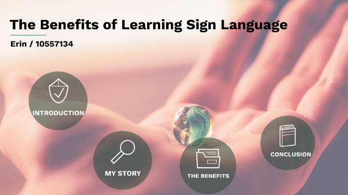 the-benefits-of-learning-sign-language-by-erin-lee