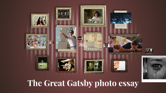 the great gatsby photo essay