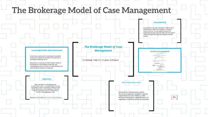 The Brokerage Model Of Case Management By Jill Reichert On Prezi Next