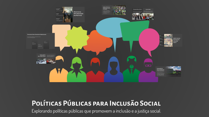 Políticas Públicas para Inclusão Social by Vanderson Ratz on Prezi