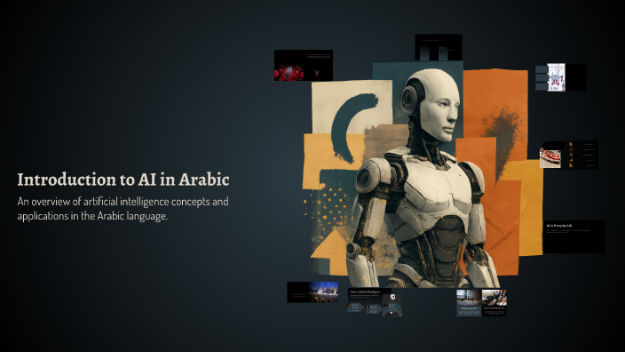 Introduction to AI in Arabic by Ahmed Lotfy on Prezi