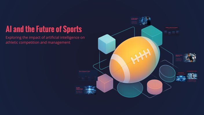 AI and the Future of Sports by Alex Williams on Prezi