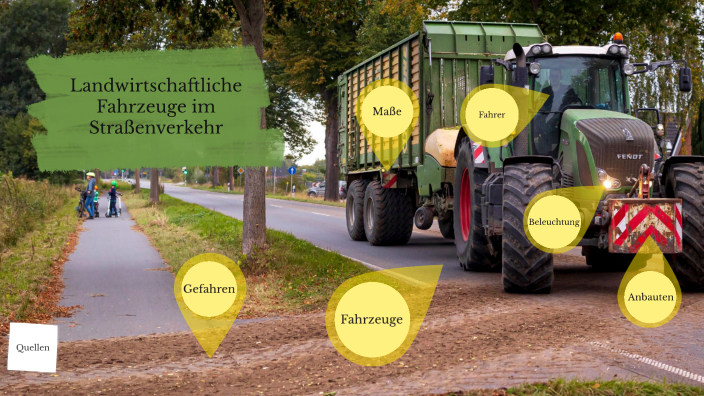 Landwirtschafliche Fahrzeuge Im Straßenverkehr By Teddy Of Home On Prezi