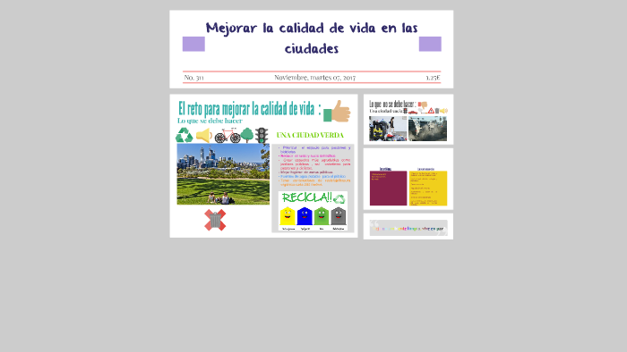 Mejorar la calidad de vida en las ciudades by zeynep bulut on Prezi