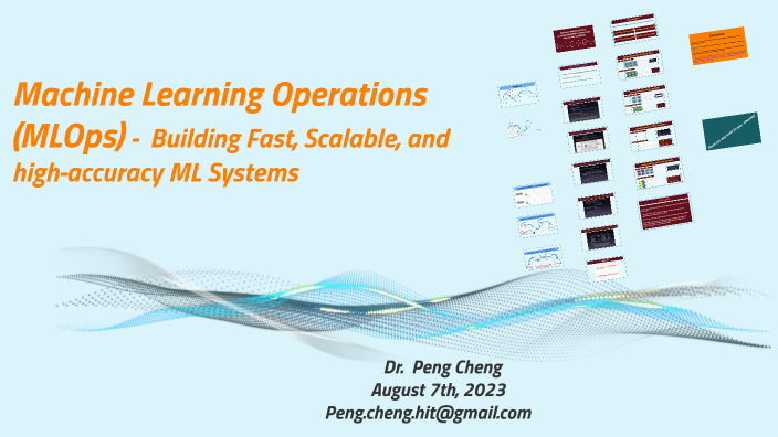 MLops by Peng Cheng on Prezi