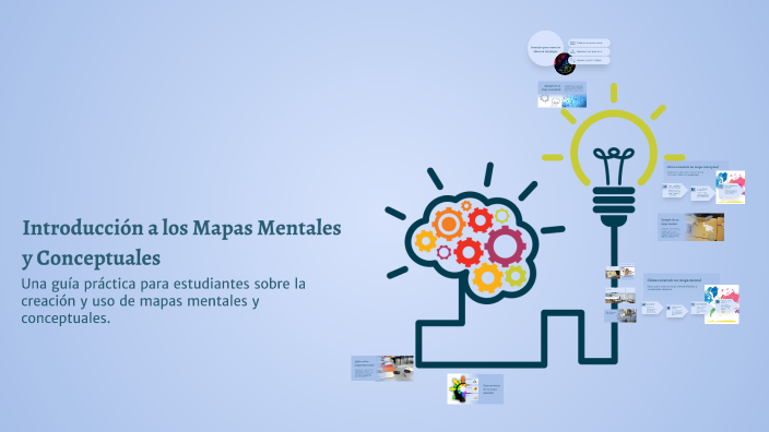 Introducción a los Mapas Mentales y Conceptuales by Silvia Cano on Prezi